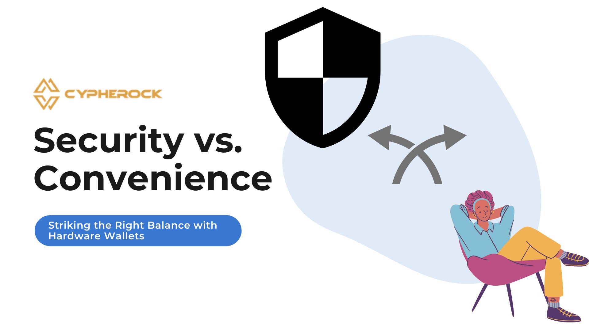 Hero image for Security vs. Convenience: Striking the Right Balance with Hardware Wallets